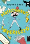 Perfectamente imperfecto Perfectamente imperfecto
