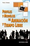 Perfiles y modelos de animación y tiempo libre