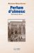 Perfum d"almesc: Històries de Valls