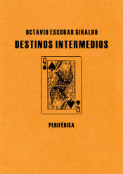 Portada de DESTINOS INTERMEDIOS