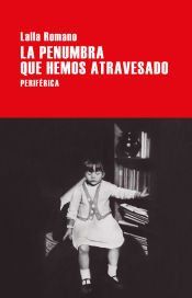 Portada de La penumbra que hemos atravesado