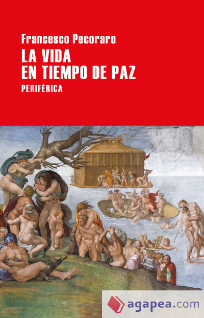 La vida en tiempo de paz