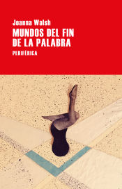 Portada de Mundos del fin de la palabra