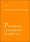 Periodisme i participació al segle XXI