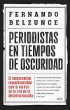 Periodistas En Tiempos De Oscuridad