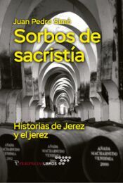 Portada de Sorbos de sacrist&iacute;a