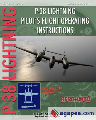 P-38 Lighting Pilotâ€™s Flight Operating Instructions