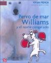 Perro de mar Williams y el norte congelado