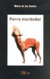 Perro mordedor