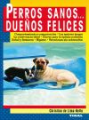 Perros sanos... Due&ntilde;os felices