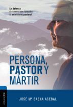 Portada de Persona, pastor y mártir (Ebook)