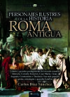 Personajes ilustres de la historia: Roma antigua