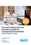 Personal Auxiliar de Servicios Generales y Auxiliar de Conserjería de Universidades. Temario general volumen 1