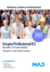 Personal Laboral De Ministerios Grupo Profesional E2 (bachiller/fp Grado Medio). Temario Y Test Parte Común. Ministerios