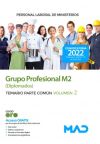 Personal Laboral de Ministerios Grupo Profesional M2 (Diplomados). Temario parte común volumen 2. Ministerios