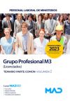 Personal Laboral De Ministerios Grupo Profesional M3 (licenciados). Temario Parte Común Volumen 2. Ministerios