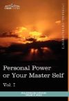 Personal Power Books (in 12 Volumes), Vol. I