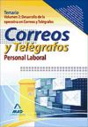 Personal laboral de Correos y Telégrafos. Temario. Volumen II: Desarrollo de la operativa en Correos y Telégrafos