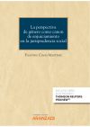 Perspectiva de g?nero como canon de enjuiciamiento en la jurisprudencia social,