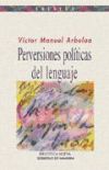 Perversiones políticas del lenguaje