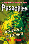 Pesadillas 12. No Bajes Al Sótano De R. L. Stine