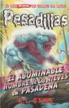 Pesadillas 13. El Abominable Hombre De Las Nieves En Pasadena De R. L. Stine