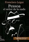 Pessoa, el señor de la nada