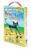 Pete the Cat's Super Cool Reading Collection: Too Cool for School/Play Ball!/Pete at the Beach/Pete's Big Lunch/A Pet for Pete