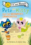 Pete the Kitty and the Mermaid's Sandcastle