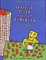 Portada de Trauriger Tiger toastet Tomaten