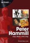 Peter Hammill: Every Album Every Song