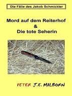 Portada de Die Fälle des Jakob Schmickler: Mord auf dem Reiterhof (Ebook)