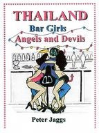 Portada de Thailand Bar Girls, Angels and Devils (Ebook)