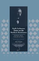 Portada de Emile Verhaeren: Essays on the Northern Renaissance: Rembrandt, Rubens, Gruenewald and Others- Translated with an Introduction and Notes by Albert Alh