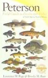 Peterson Field Guide to Freshwater Fishes of North America North of Mexico