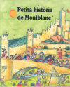 Petita història de Montblanc