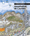 Petita història de l'hospitalitat de Lourdes