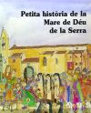 Petita història de la Mare de Dèu de la Serra