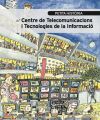 Petita hist&ograve;ria del CTTI Centre de Telecomunicacions i tecnologies de la informaci&oacute;
