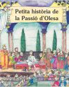 Petita història del la Passió d'Olessa