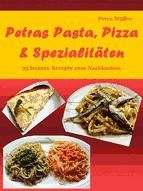 Portada de Petras Pasta, Pizza & Spezialitäten (Ebook)