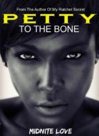 Portada de Petty To The Bone (Ebook)