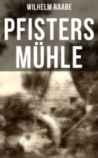 Portada de Pfisters Mühle (Ebook)