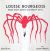 Portada de Louise Bourgeois Made Giant Spiders and Wasn´t sorry, de Fausto Gilberti