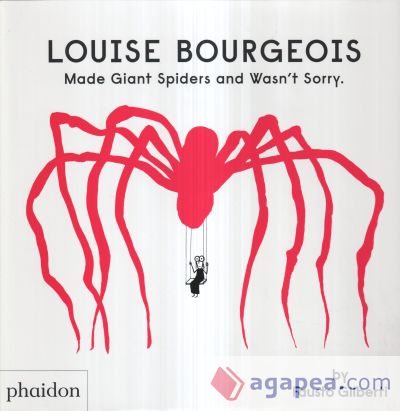Louise Bourgeois Made Giant Spiders and Wasn´t sorry