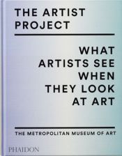 Portada de The Artist Project: What artists see when they look at art (junio 2017)