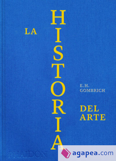 ESP La Historia del Arte Ed Lujo (the Story of Art Luxury Edition Spanish Edition)