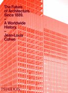 Portada de The future of architecture since 1889