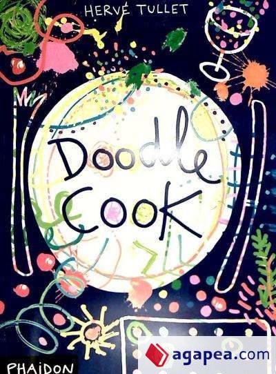 Tullet, Hervé: Doodle Cook