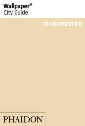Portada de Wallpaper city guide Manchester